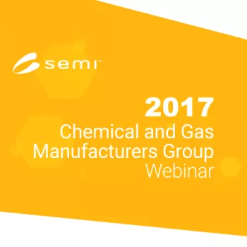 Chemical and Gas Manufacturers Group Webinar 2017