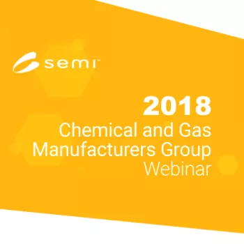 Chemical and Gas Manufacturers Group Webinar 2018