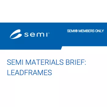 SEMI Equipment Brief: Leadframes