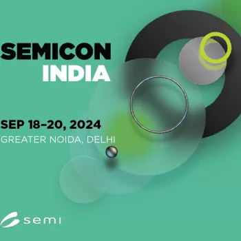 SEMICON India 2024—Shaping the Semiconductor Future