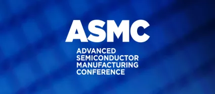 SEMI ASMC Advanced Semiconductor Manufacturing Conference 