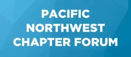 Pacific Northwest Chapter Breakfast Forum