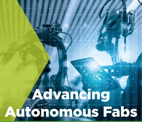 Advancing Autonomous Fabs Tile