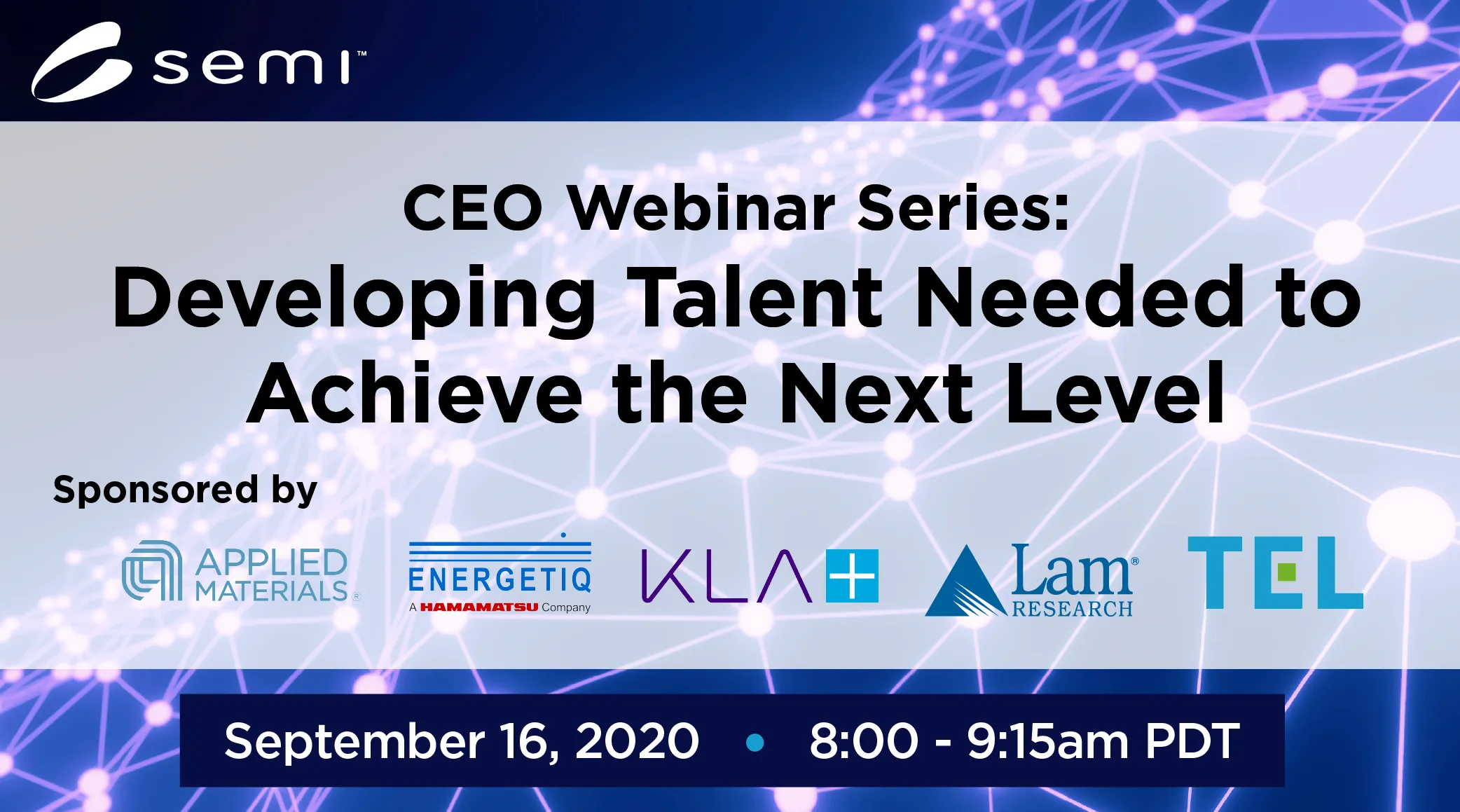 From Our CEO Webinar: Developing the Talent Needed to Achieve the Next Level
