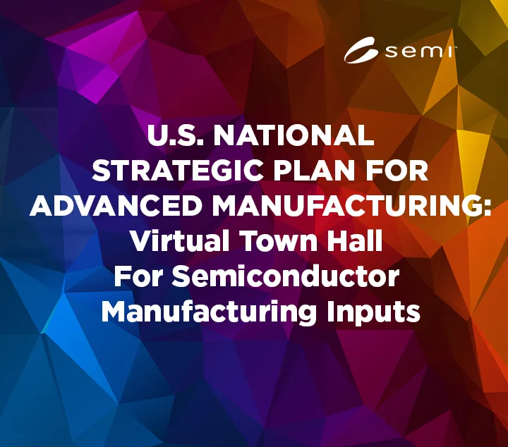Virtual Town Hall for Semiconductor Manufacturing Inputs